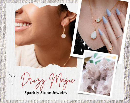 The Magic of Druzy Jewelry